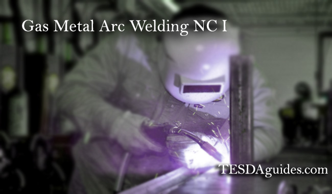 TESDAguides.com-Gas-Metal-Arc-Welding-NC-I